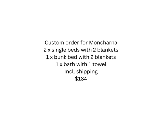 Custom order for Moncharna