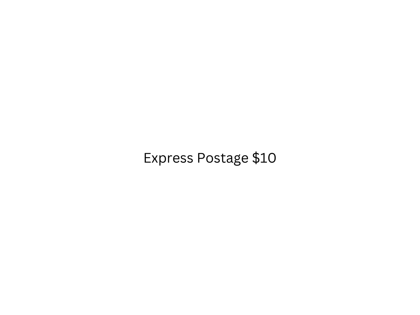 Express Postage $10